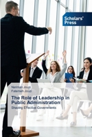 The Role of Leadership in Public Administration 6208846862 Book Cover