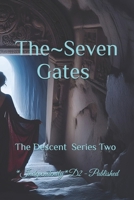 The Seven Gates: The Descent B0GSDYTV1J Book Cover