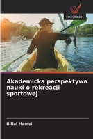 Akademicka perspektywa nauki o rekreacji sportowej (Polish Edition) 6209724582 Book Cover