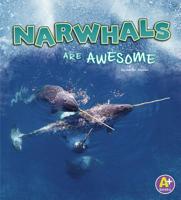 Narwhals Are Awesome 1977109977 Book Cover
