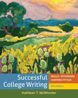 Successful College Writing: Skills, Strategies, Learning Styles 1457670771 Book Cover