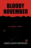 Bloody November 1304634086 Book Cover