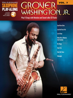 Grover Washington, Jr.: Saxophone Play-Along Volume 7 (Hal Leonard Saxophone Play-Along) 1480338001 Book Cover
