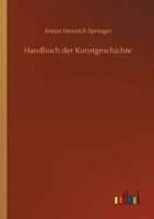 Handbuch der Kunstgeschichte 3752430028 Book Cover