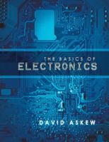 The Basics of Electronics 154624378X Book Cover