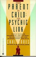 From Parent to Child: The Psychic Link 0446387614 Book Cover