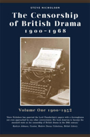 Censorship of British Drama 1900-1968 Volume 1: Volume One 1900-1932 (UEP - Exeter Performance Studies) 1905816405 Book Cover