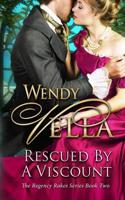 Rescued By A Viscount 1092203443 Book Cover