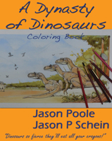 A Dynasty of Dinosaurs 1932926429 Book Cover