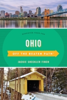 Ohio Off the Beaten Path 1493037595 Book Cover
