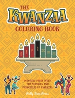 Kwanzaa Coloring Book: For Kids And Adults | Simple, Easy and Large Pages To Color | Kwanzaa Gift For Kids 1710749199 Book Cover