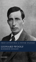 Leonard Woolf: Bloomsbury Socialist 0198814143 Book Cover