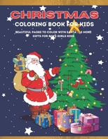 Christmas Coloring Book for Kids: Cute and Easy Coloring Pages as Christmas Gift B09GXPQMX7 Book Cover