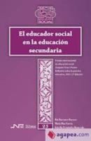El Educador social en la educación secundaria (Educación Social) (Spanish Edition) 847642907X Book Cover