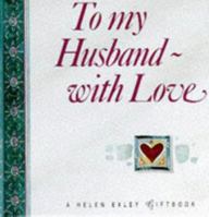 To My Husband With Love (Mini Square Books) B0071GKVC8 Book Cover