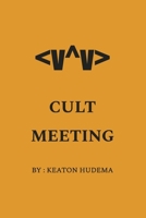 Cult Meeting B0CPRY6GVD Book Cover