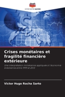 Crises monétaires et fragilité financière extérieure (French Edition) 6208314224 Book Cover