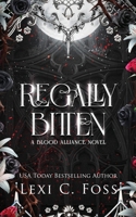 Regally Bitten 1950694275 Book Cover