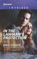 In the Lawman's Protection 1335526617 Book Cover