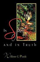 In Spirit And In Truth 1449735835 Book Cover