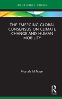 The Emerging Global Consensus on Climate Change and Human Mobility 1138097187 Book Cover