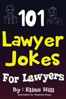 101 Lawyer Jokes for Lawyers 1977556299 Book Cover