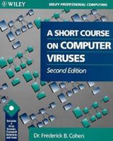 A Short Course on Computer Viruses (Wiley Professional Computing) 0471007692 Book Cover