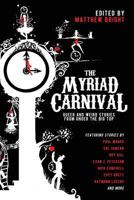 The Myriad Carnival 1590215737 Book Cover