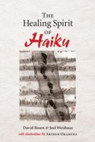 The Healing Spirit of Haiku 1556435304 Book Cover