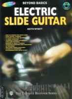Beyond Basics: Electric Slide Guitar, Book & CD [With CD] 0769200362 Book Cover