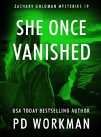 She Once Vanished (Zachary Goldman Mysteries) 1774687364 Book Cover