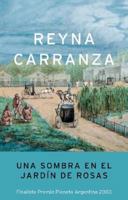Una Sombra En El Jardin de Rosas (Autores Espa~noles E Iberoamericanos) 9504911978 Book Cover