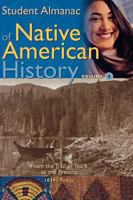 Student Almanac of Native American History: Volume 2, From the Trail of Tears to the Present, 1839-Today 0313326010 Book Cover