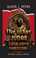 The other Judas: Catalunya Hardcore 3819267158 Book Cover