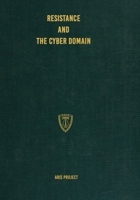 Resistance and the Cyber Domain 1925907430 Book Cover