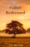 Father Redeemed B0DPY371DW Book Cover