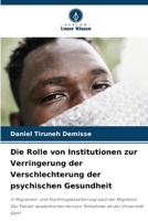 Die Rolle von Institutionen zur Verringerung der Verschlechterung der psychischen Gesundheit (German Edition) 6203338443 Book Cover