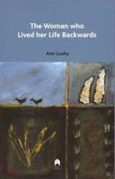 The Woman Who Lived Her Life Backwards 1903631815 Book Cover