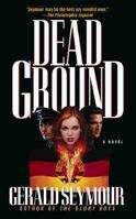 Dead Ground 0684854767 Book Cover