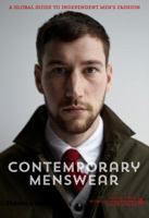 Contemporary Menswear: The Insider's Guide to Independent Men's Fashion 0500517592 Book Cover