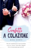 Confetti a colazione B099TNJY7L Book Cover