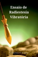 Ensaio De Radiestesia Vibratória 659978853X Book Cover