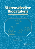 Stereoselective Biocatalysis 0367399008 Book Cover