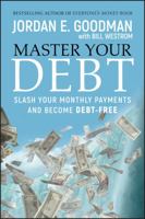 Master Your Debt:Slash your monthly payments and become debt free 0470484241 Book Cover