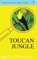 Toucan Jungle 0615580696 Book Cover