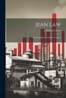 Jean Law: Ein Finanzgeschichtlicher Versuch. 102229055X Book Cover