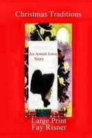 Christmas Traditions: An Amish Love Story 143824889X Book Cover
