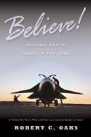 Believe: Helping Youth Learn to Trust in the Lord 159038203X Book Cover