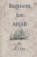 Requiem for Ahab 1469919923 Book Cover