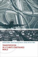 Transportation in a Climate-Constrained World 0262512343 Book Cover